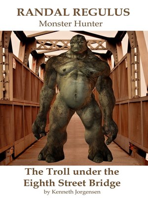 cover image of The Troll under the Eighth Street Bridge